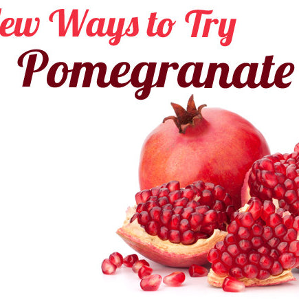 8 New Ways to Try Pomegranate