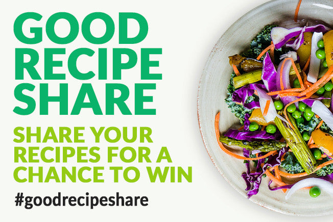 Good Recipe Share: Share Your Creations!