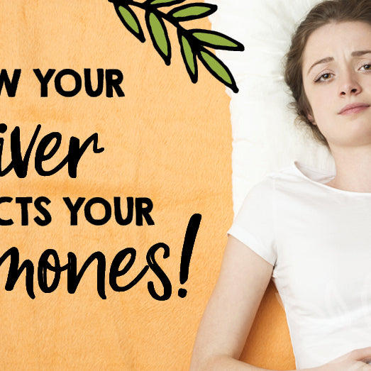 How Your Liver Impacts Your Hormones