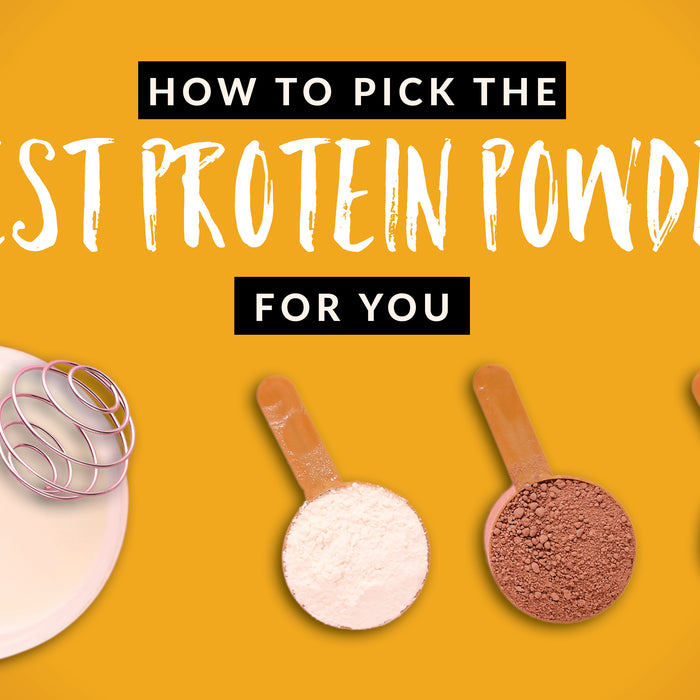How to Pick the Best Protein Powder for You