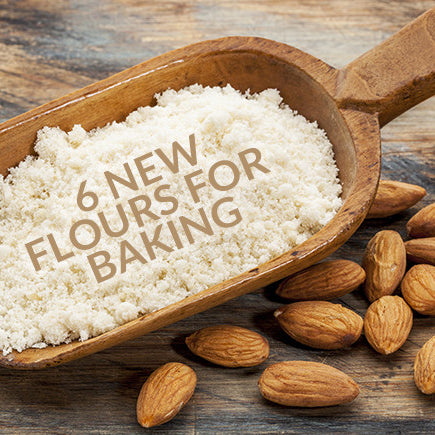 6 New Gluten-Free Flours to Try In Your Baking!