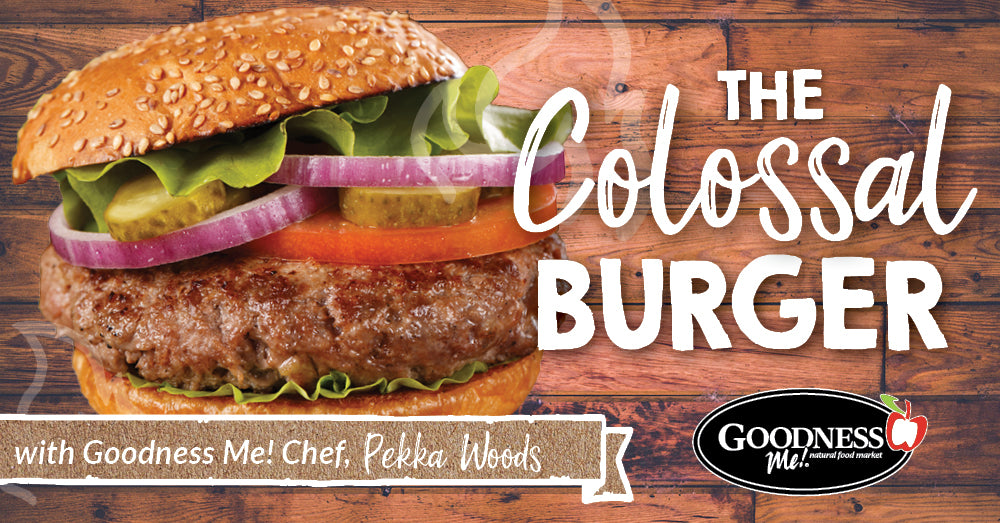The Colossal Burger with Chef Pekka Woods