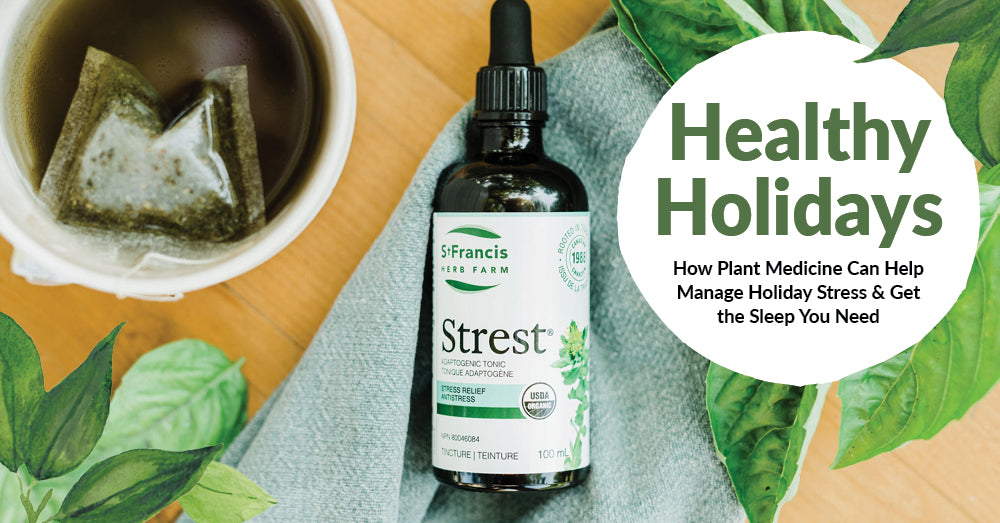 Healthy Holidays - Stress Free With Apoptogenic Herbs