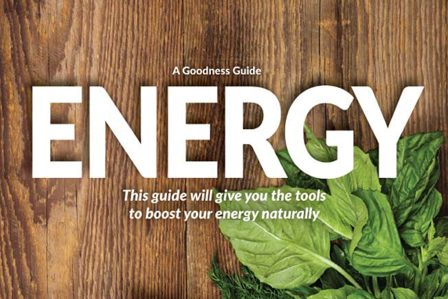Easy & Quick Tips to Get More Energy — Goodness Me!