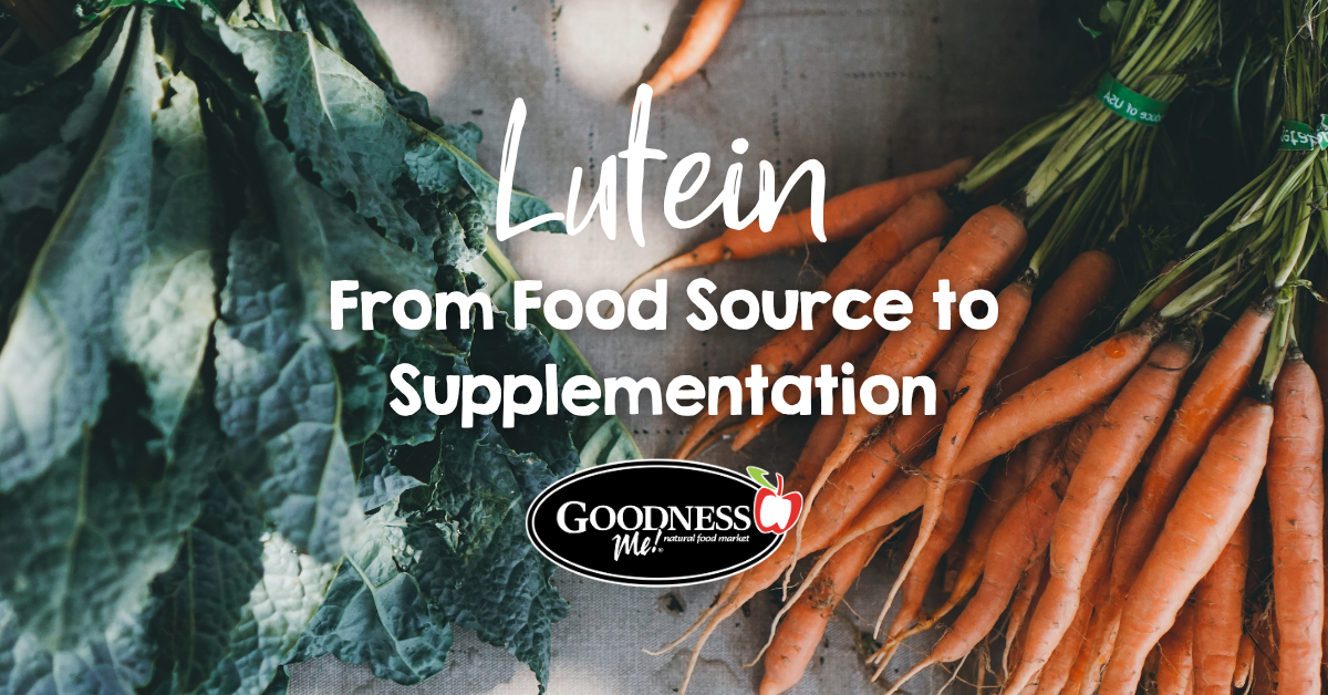 Lutein: From Food Source to Supplementation 🌿👁️