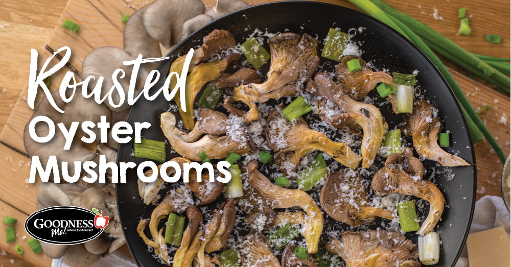 Roasted Oyster Mushrooms