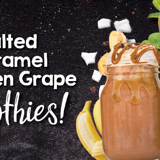 Salted Caramel & Green Grape Escape Smoothies