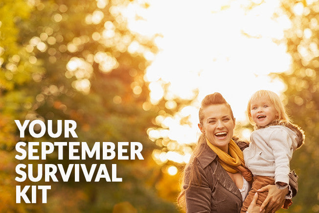 Your September Survival Kit