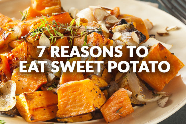 7 Reasons to Start Eating Sweet Potato Today