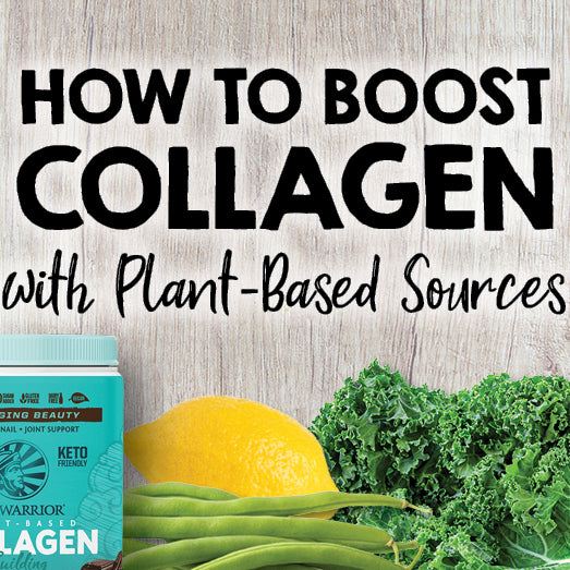 How To Boost Collagen Production with Plant-Based Sources