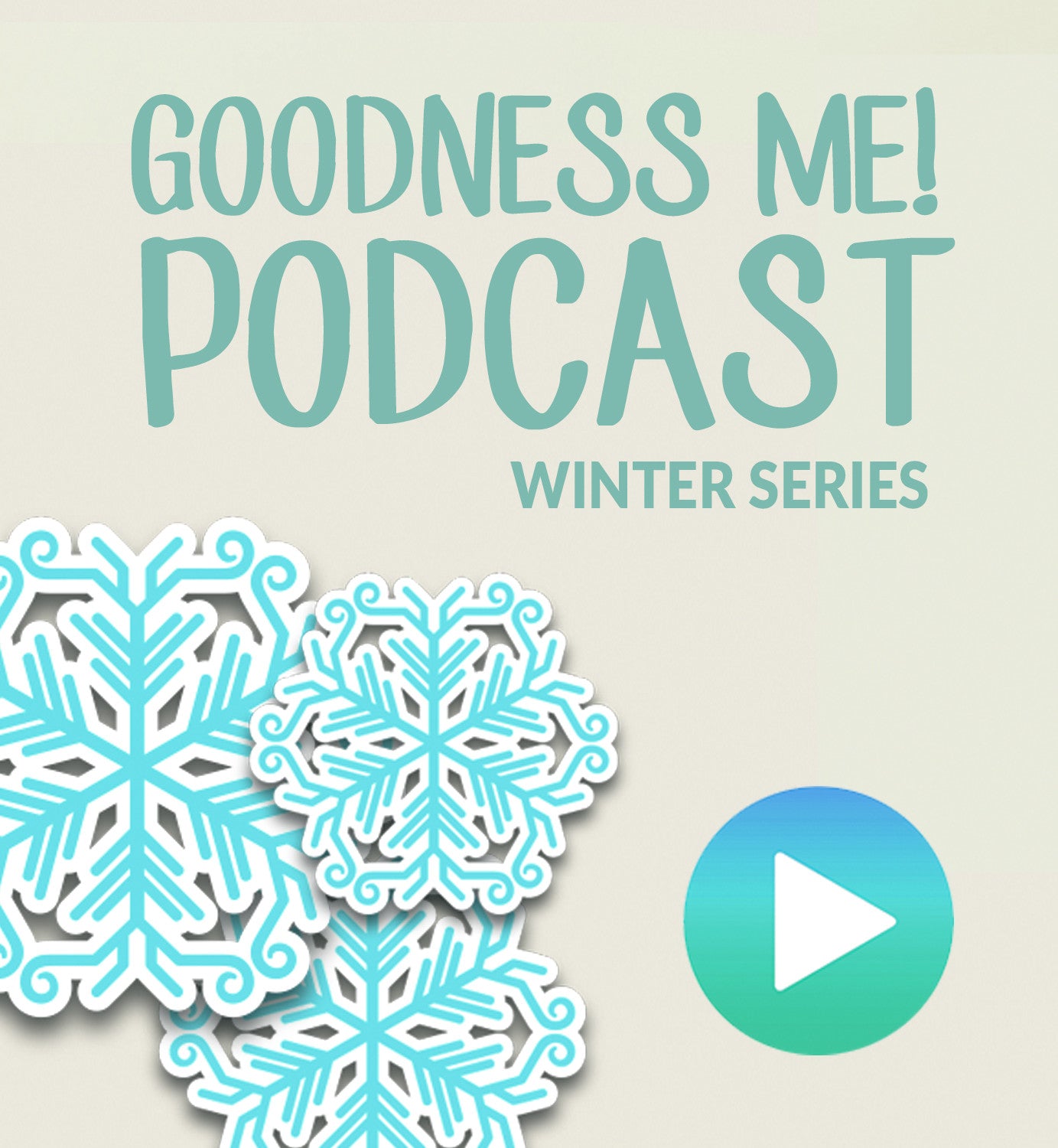 Jan 28 Goodness Me! Podcast-Part 1: Beautify your Skin, Hair & Nails!