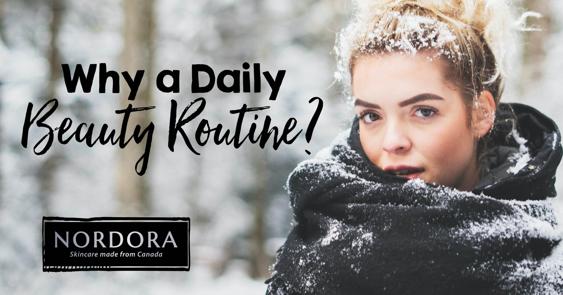 Why a Daily Beauty Routine?